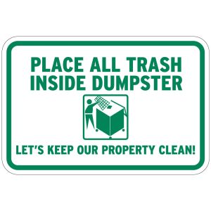 Dumpster Rules Signs - "Place All Trash Inside"