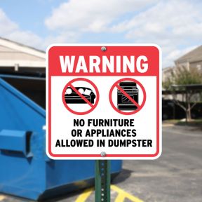 Dumpster Rules Signs - "Warning No Furniture"