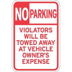 No Parking Signs - "Violators Will be Towed Away"