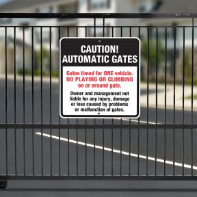 Automatic Gate Signs - "Caution! Automatic Gates"