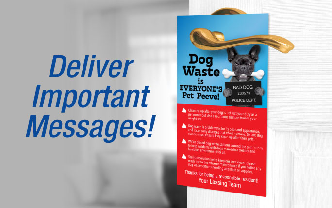 Delivering directly to residents avoids the “I didn’t see it” response. Personalize for FREE today!